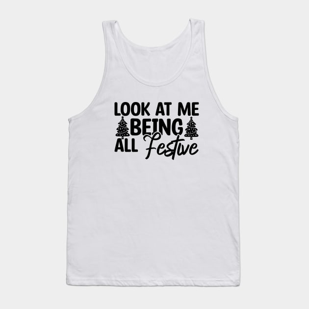 Look At Me Being All Festive Tank Top by Blonc